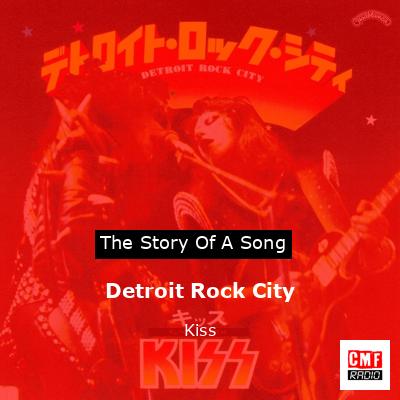 Detroit Rock City – Kiss