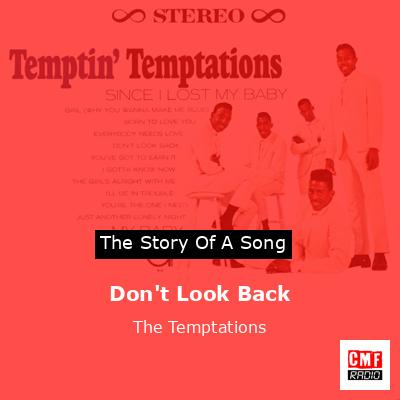 Story of the song Don't Look Back - The Temptations
