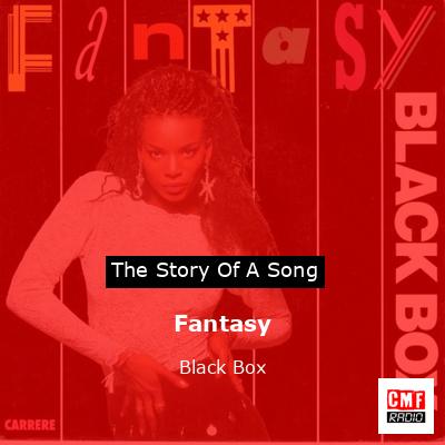Fantasy – Black Box