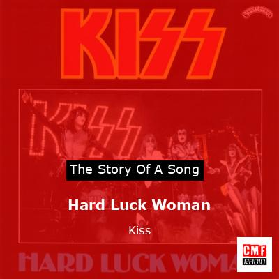 Story of the song Hard Luck Woman - Kiss