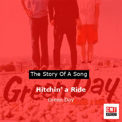 Story of the song Hitchin' a Ride - Green Day