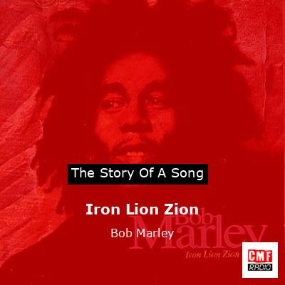 Story of the song Iron Lion Zion - Bob Marley