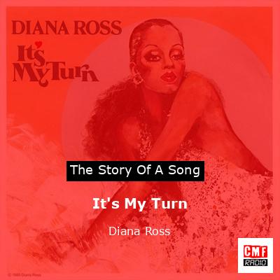 Story of the song It's My Turn - Diana Ross