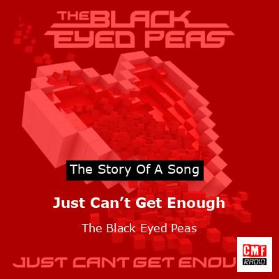 Story of the song Just Can’t Get Enough - The Black Eyed Peas