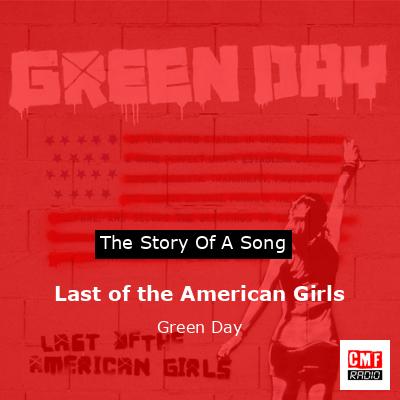 Last of the American Girls – Green Day