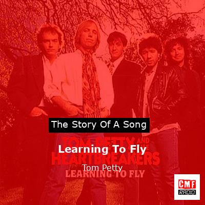 Learning To Fly – Tom Petty