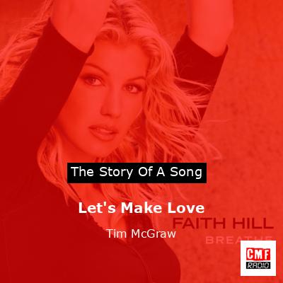 The story of a song: Let's Make Love - McGraw