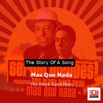 Story of the song Mas Que Nada - The Black Eyed Peas