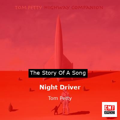Night Driver – Tom Petty