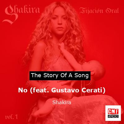 No (feat. Gustavo Cerati) – Shakira