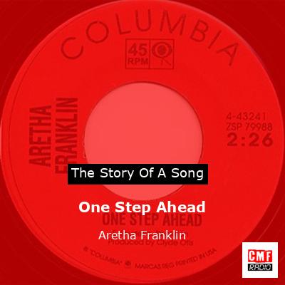 Story of the song One Step Ahead - Aretha Franklin