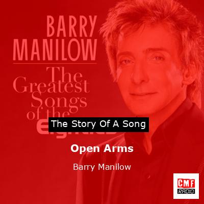 Open Arms – Barry Manilow