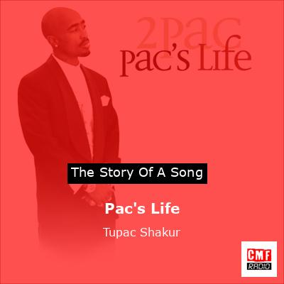 Story of the song Pac's Life - Tupac Shakur