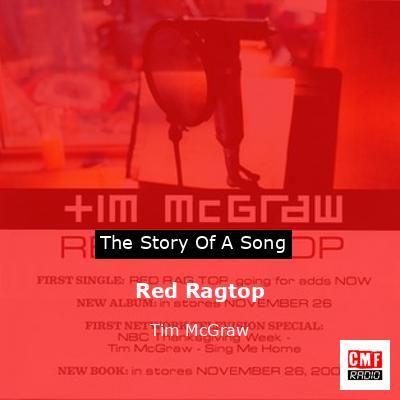 Regnjakke Sobriquette Brudgom The story of a song: Red Ragtop - Tim McGraw