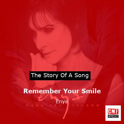Remember Your Smile – Enya