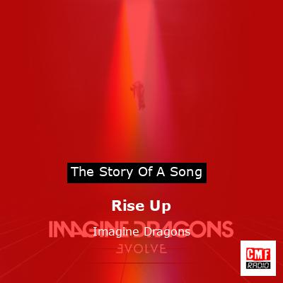 Story of the song Rise Up - Imagine Dragons