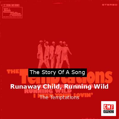 Story of the song Runaway Child