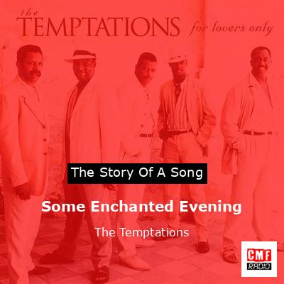 Some Enchanted Evening – The Temptations