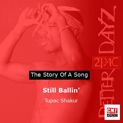 Still Ballin’  – Tupac Shakur