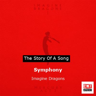 Symphony – Imagine Dragons