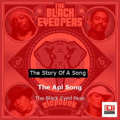 Story of the song The Apl Song - The Black Eyed Peas