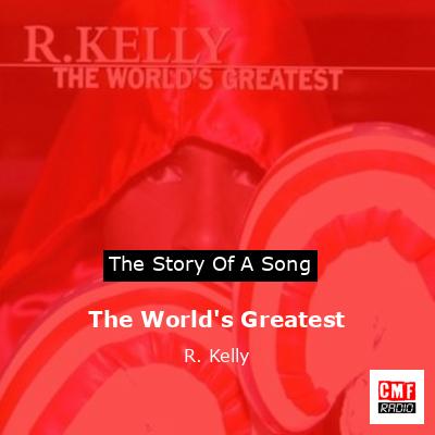 The World's Greatest - Album by R. Kelly