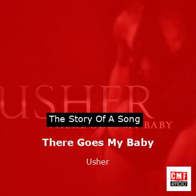 There Goes My Baby – Usher