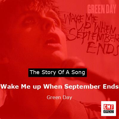 Story of the song Wake Me up When September Ends - Green Day