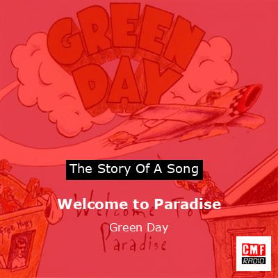 Story of the song Welcome to Paradise - Green Day