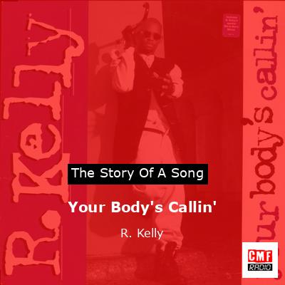 Your Body’s Callin’ – R. Kelly