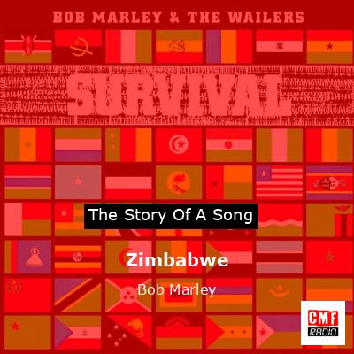 Story of the song Zimbabwe - Bob Marley
