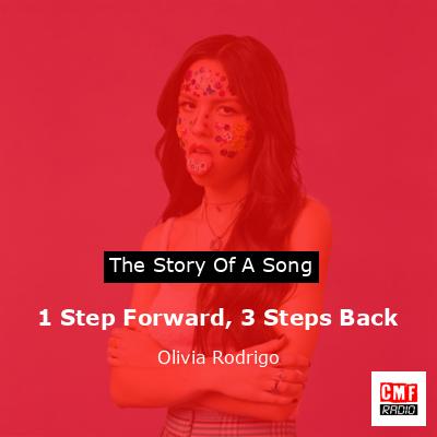 1 Step Forward, 3 Steps Back – Olivia Rodrigo