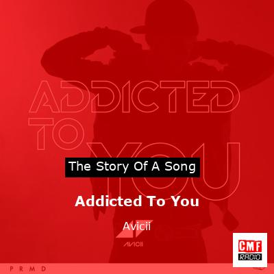 final cover Addicted To You Avicii