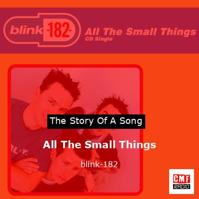 All The Small Things – blink-182