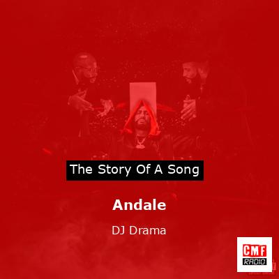 Andale – DJ Drama