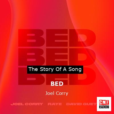 BED – Joel Corry