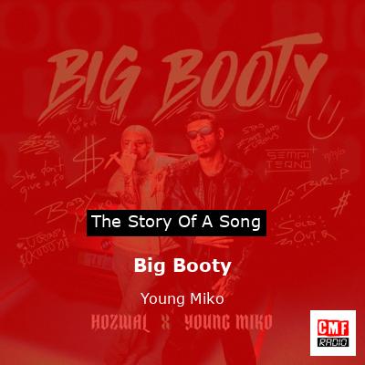 Big Booty – Young Miko