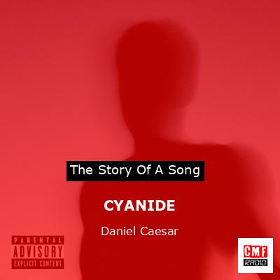 CYANIDE – Daniel Caesar