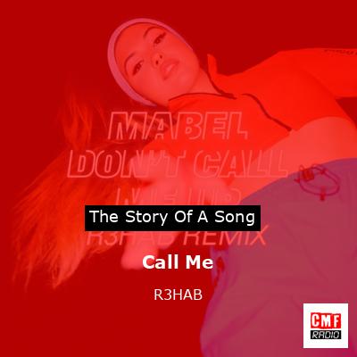 Call Me – R3HAB