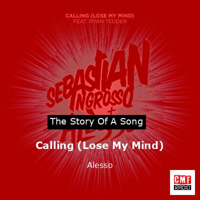 Calling (Lose My Mind) – Alesso