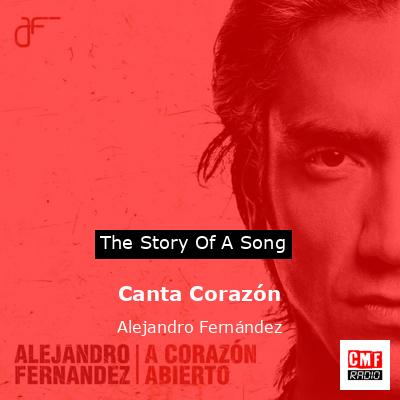 Canta Corazón – Alejandro Fernández