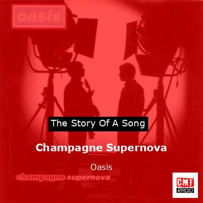 Champagne Supernova – Oasis