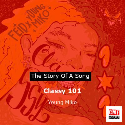 Classy 101 – Young Miko