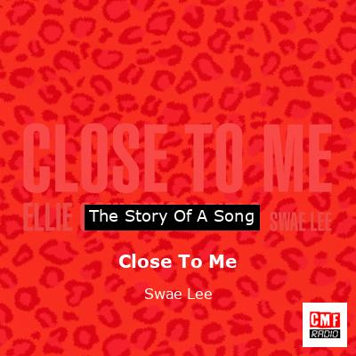 Close To Me – Swae Lee