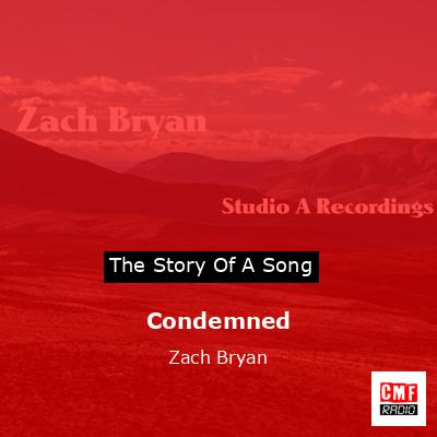 Condemned – Zach Bryan