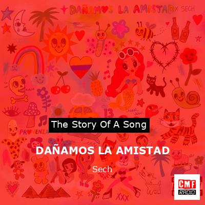 DAÑAMOS LA AMISTAD – Sech