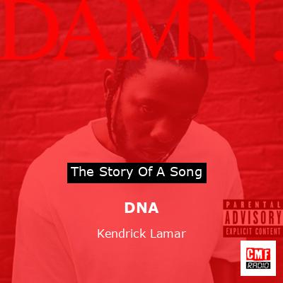 DNA – Kendrick Lamar