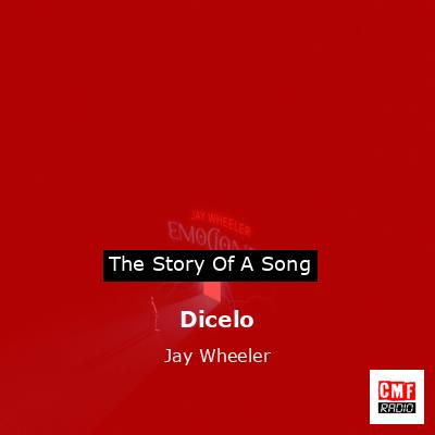 Dicelo – Jay Wheeler