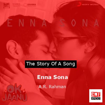 Enna Sona – A.R. Rahman