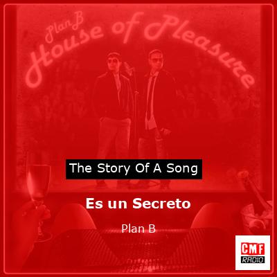 Es un Secreto – Plan B
